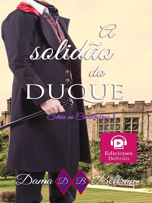 Title details for A solidão do Duque by Dama Beltrán - Available